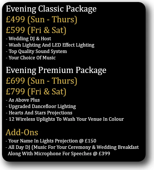 How Much Is A Wedding DJ In Cheshire. Our Classic Wedding DJ Package Is From £499 And Our Upgraded Lighting And Uplighting Premium Wedding DJ Package Is From £699